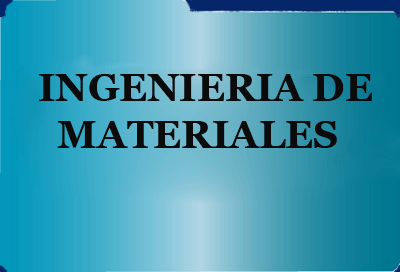 Ingenieria de Materiales